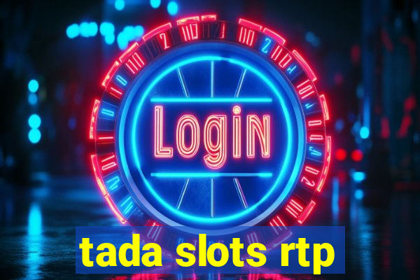 tada slots rtp